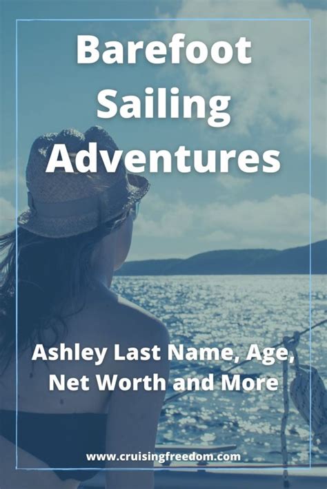 Barefoot Sailing Adventures: Boat, Crew, Net Worth .